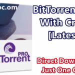 BitTorrent Pro 7.10.5 Build 45374 With Crack [Latest]