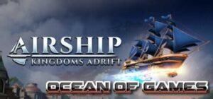 Airship Kingdoms Adrift v1.6.1.2 RUNE Free Download