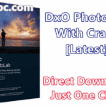 DxO PhotoLab 3.0.0 Build 4210 With Crack [Latest]