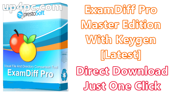 ExamDiff Pro Master Edition With Keygen [Latest]