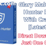 Glary Malware Hunter Pro 1.90.0.676 With Crack [Latest]