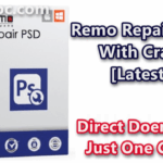 Remo Repair PSD 1.0.0.19 With Crack [Latest]