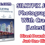 SILKYPIX JPEG Photography 9.2.14.0 With Crack [Latest]