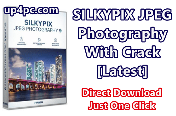 SILKYPIX JPEG Photography 9.2.14.0 With Crack [Latest]