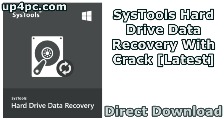 SysTools Hard Drive Data Recovery 11.0.0.0 With crack [Latest]