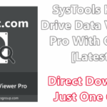 SysTools Hard Drive Data Viewer Pro 11.0.0.0 With Crack [Latest]
