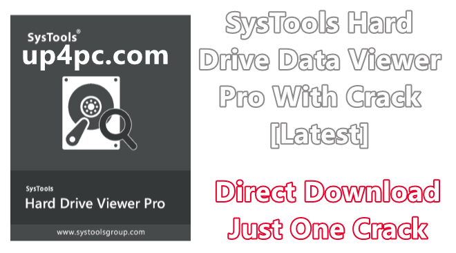 SysTools Hard Drive Data Viewer Pro 11.0.0.0 With Crack [Latest]