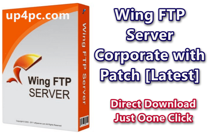 Wing FTP Server Corporate 6.1.8 with Patch [Latest]