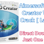 Aimersoft DVD Creator 6.2.8.157 With Crack [Latest]