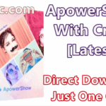 ApowerShow 1.1.0.16 With Crack [Latest]