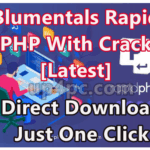 Blumentals Rapid PHP 2020 16.0.0.222 With Crack [Latest]