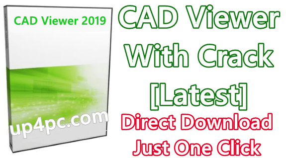 CAD Viewer 2019 A.71 With Crack [Latest]
