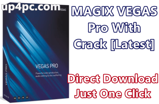 MAGIX VEGAS Pro 17.0.0.353 With Crack [Latest]