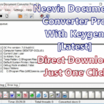 Neevia Document Converter Pro 7.0.0.82 Crack Keygen [Latest]