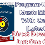 Program4Pc DJ Music Mixer 8.2 With Crack [Latest]