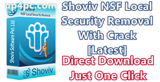 Shoviv NSF Local Security Removal