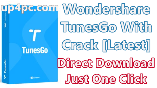 Wondershare TunesGo crack