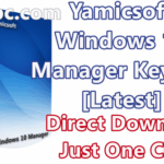 Yamicsoft Windows 10 Manager 3.1.7 With Keygen [Latest]