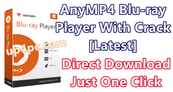 AnyMP4 Blu-ray Player 6.3.28 With Crack [Latest]