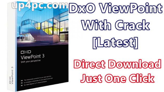 DxO ViewPoint Crack [Latest]