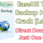 EaseUS Todo Backup Home 12.0.0.0 Build 20191118 With Crack [Latest]