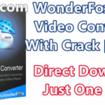 WonderFox DVD Video Converter 18.3 With Crack [Latest]