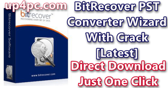 BitRecover PST Converter Wizard 11.1 With Crack [Latest]