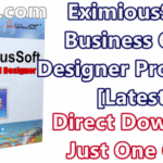 EximiousSoft Business Card Designer Pro 3.26 With Crack [Latest]