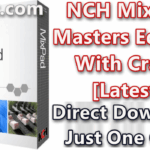 NCH MixPad Masters Edition 5.75 Beta With Crack [Latest]