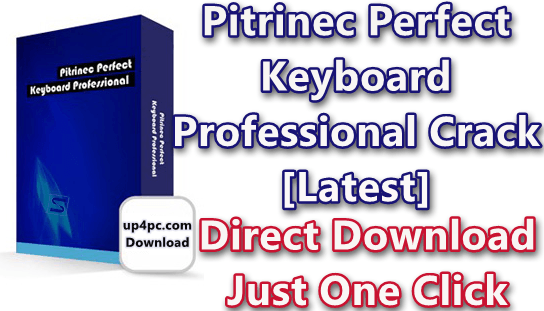Pitrinec Perfect Keyboard Professional 9.0.5 With Crack [Latest]
