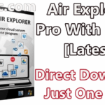Air Explorer Pro 2.8.1 With Crack Download [Latest]