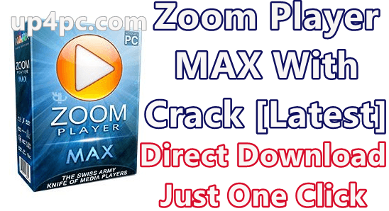 Zoom Player MAX 15.0 RC3 With Crack [Latest]