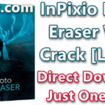 InPixio Photo Eraser 10.0.7382.27986 With Crack [Latest]
