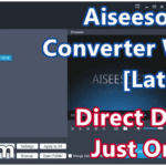 Aiseesoft MTS Converter 9.2.28 With Crack [Latest]