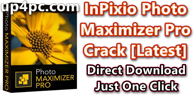 InPixio Photo Maximizer Pro 5.10.7412.27665 With Crack [Latest]