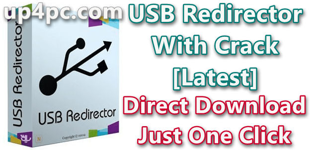 USB Redirector 6.10.0.3130 With Crack [Latest]