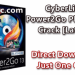 CyberLink Power2Go Platinum 13.0.2024.0 With Crack [Latest]
