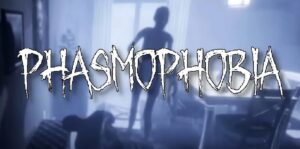Phasmophobia Download Free