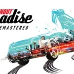 BURNOUT PARADISE REMASTERED