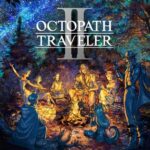OCTOPATH TRAVELER 2