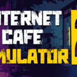 Internet Cafe Simulator 2 Download