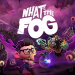 What the Fog Free Download For PC (Latest 2025)