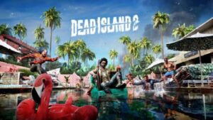 Dead Island 2 Torrent