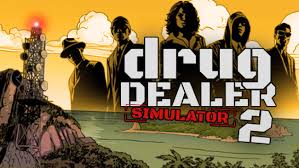 Download Drug Dealer Simulator 2