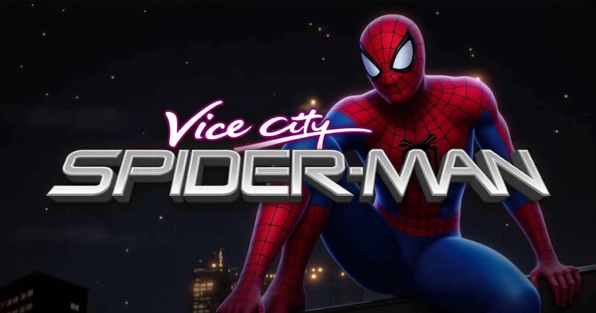 GTA Vice City Spider Man Download for PC Games