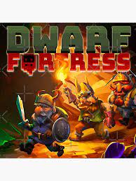 Dwarf Fortress